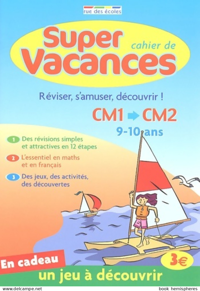 Supers Vacances Vers Le CM1/CM2 (2006) De Collectif - 6-12 Ans