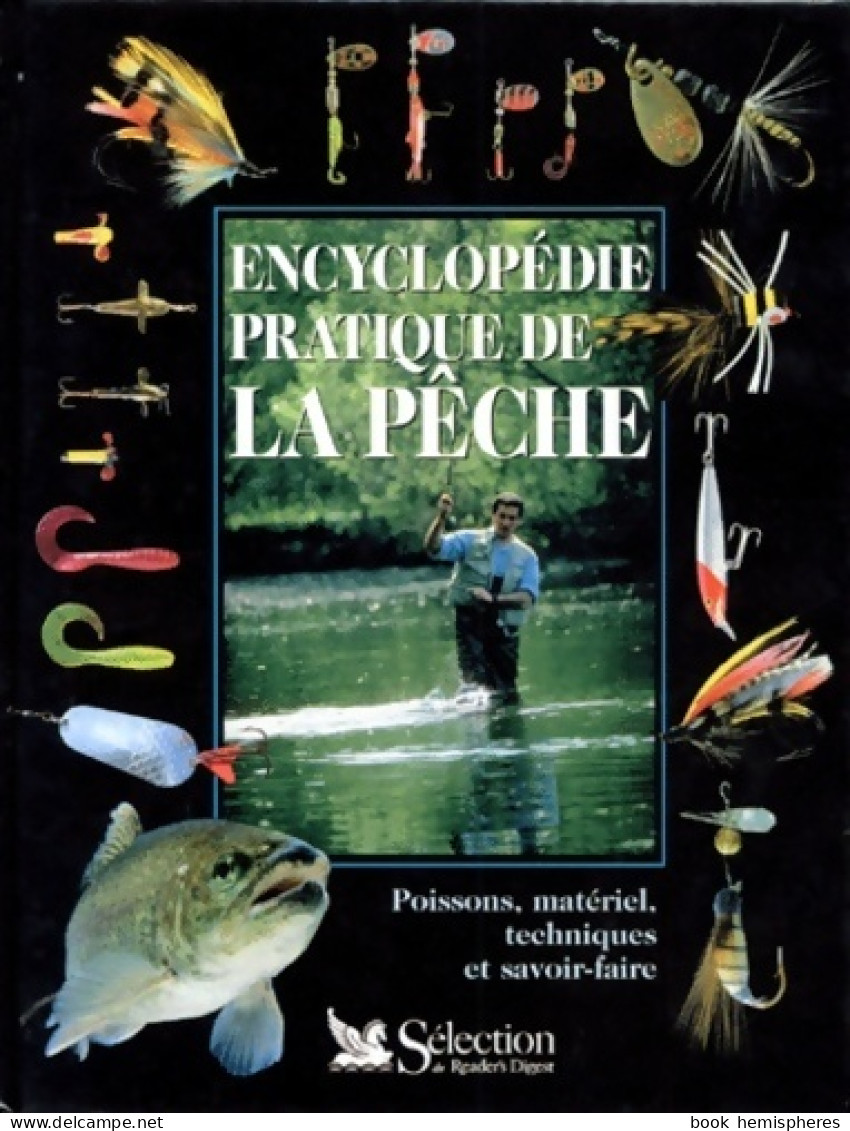 Encyclopédie Pratique De La Pêche (1996) De Georges Cortay - Jacht/vissen