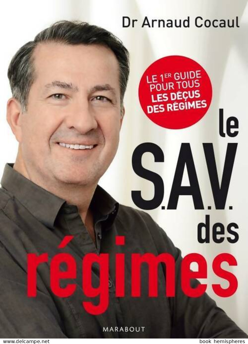 Le S.a.v. Des Régimes (2013) De Arnaud Cocaul - Santé