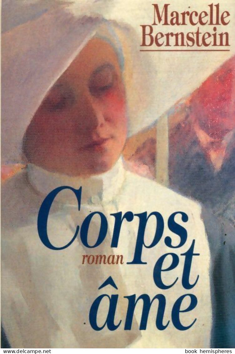 Corps Et âme (1995) De Marcelle Bernstein - Romantique