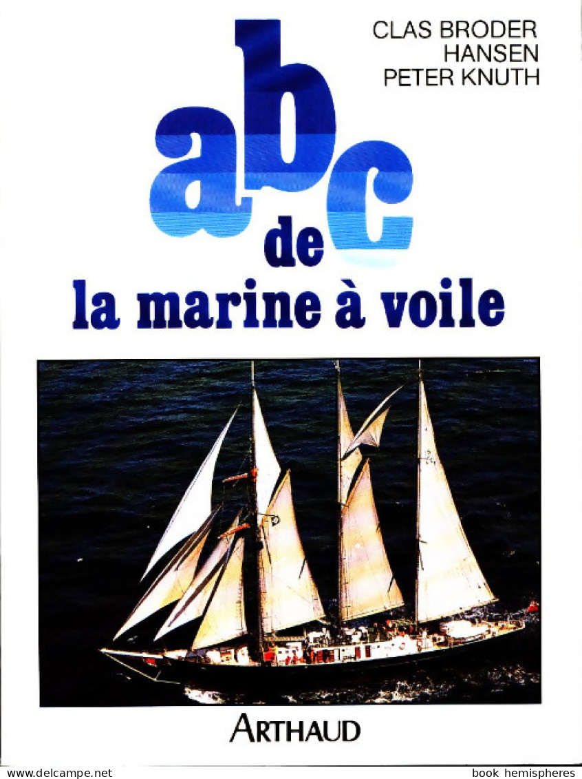 Abc De La Marine à Voile (1990) De Collectif - Andere & Zonder Classificatie