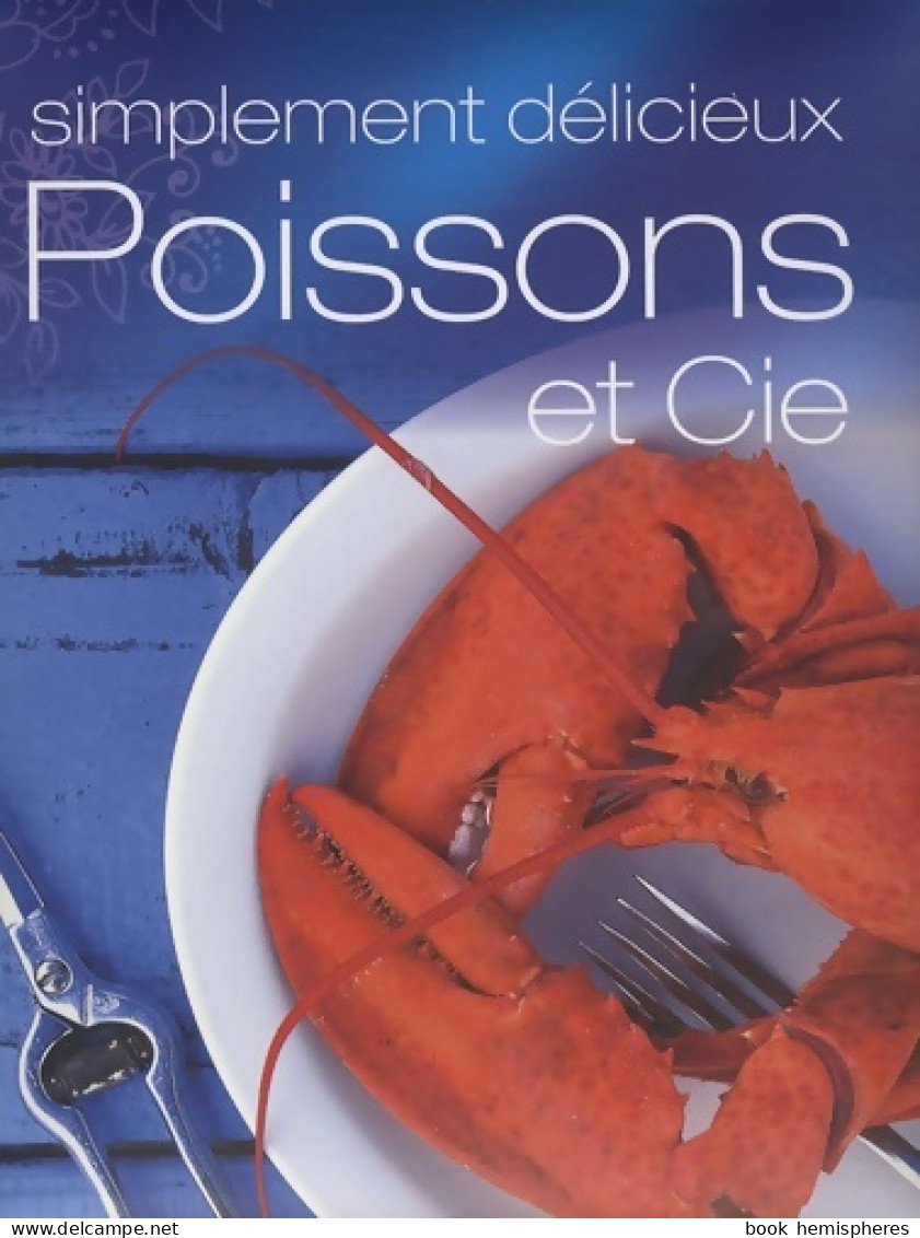 Poissons Et Cie (2010) De Collectif - Gastronomie