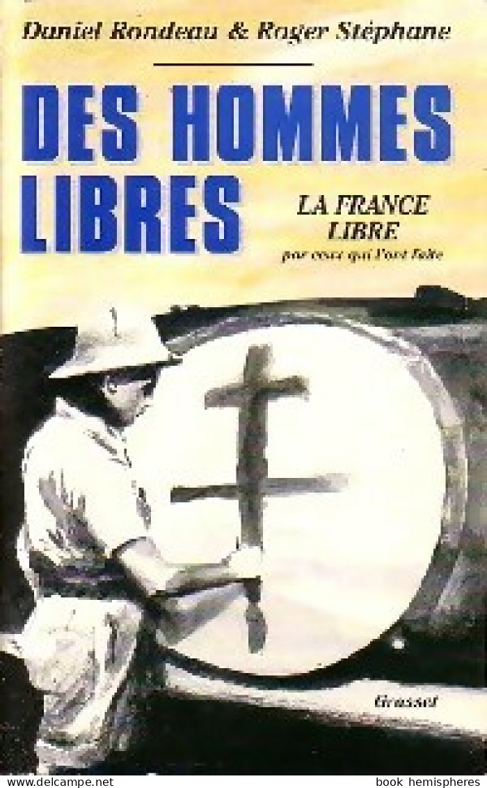 Des Hommes Libres (1997) De Roger Stéphane - Guerra 1939-45