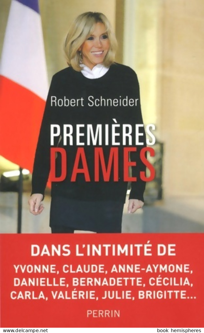 Premières Dames (2018) De Robert Schneider - Política