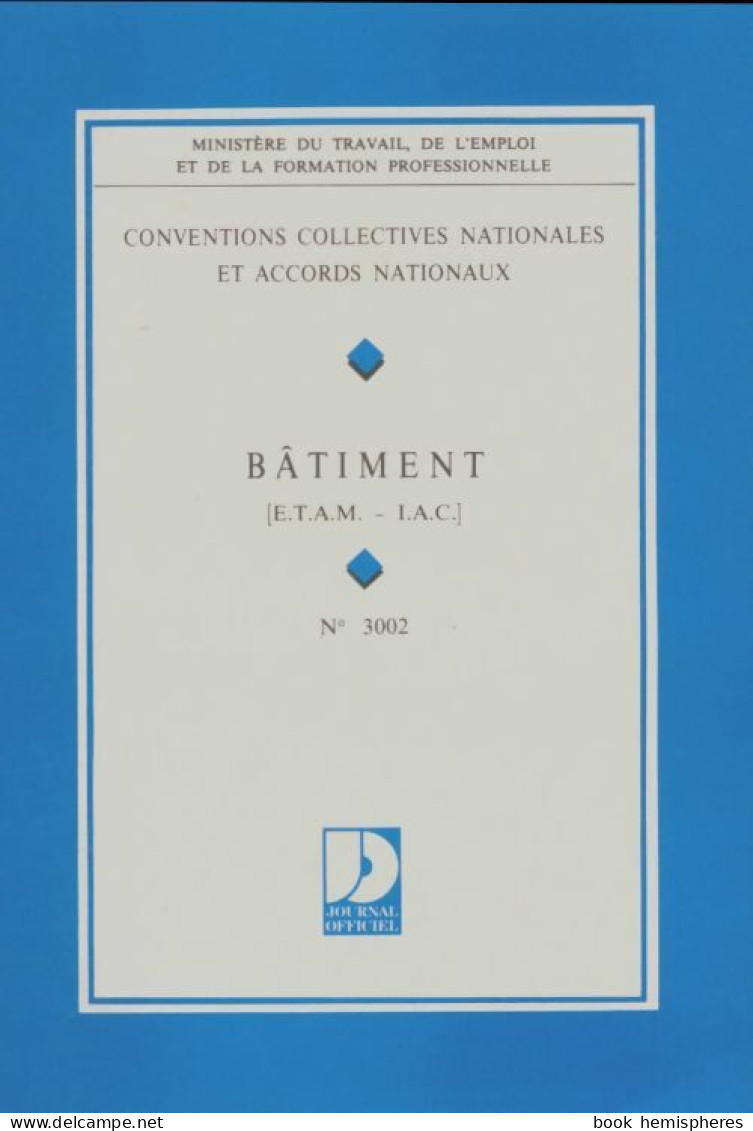 Conventions Collectives Nationales Et Accords Nationaux : Bâtiment (1997) De Collectif - Recht