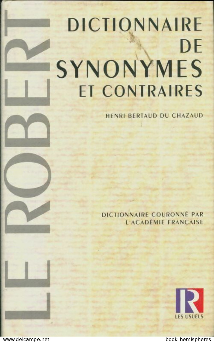 Dictionnaire Des Synonymes Et Des Contraires (2021) De Collectif - Dictionnaires