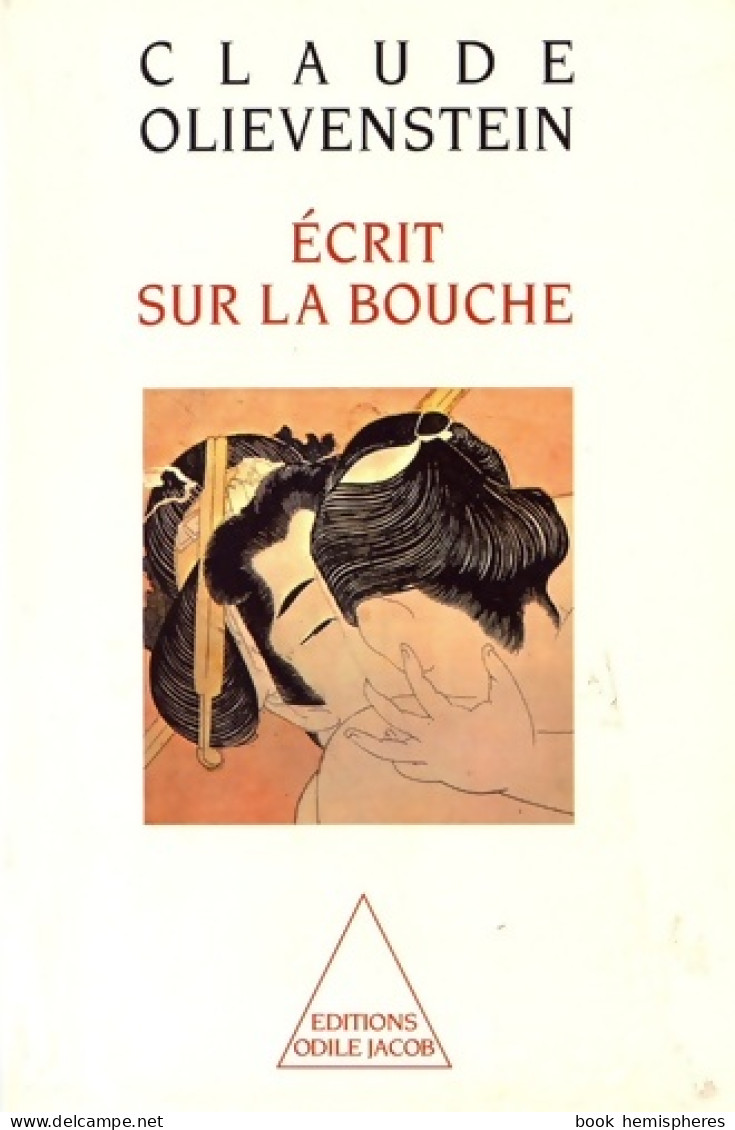 écrit Sur La Bouche (1995) De Claude Olievenstein - Psychology/Philosophy