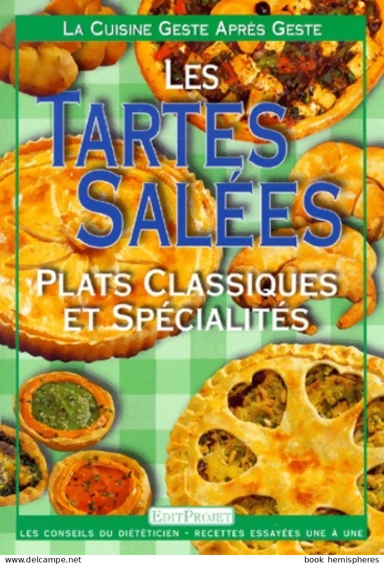 Les Tartes Salées (2000) De Collectif - Gastronomia