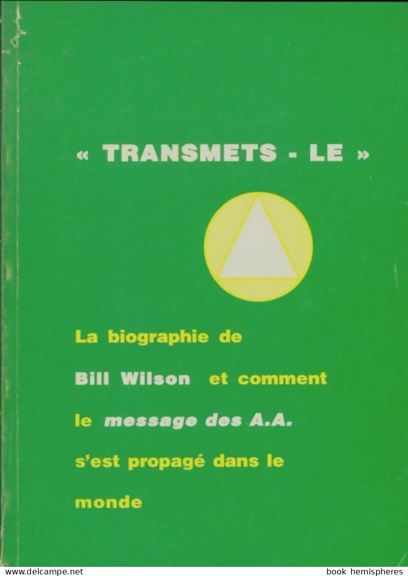 Transmer-le  (1988) De Bill Wilson - Santé