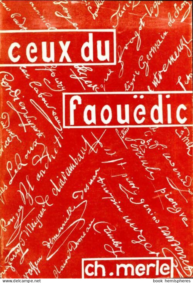 Ceux Du Faouëdic (1970) De Charlotte Merle - Historique