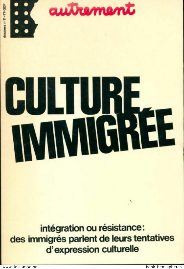 Culture Immigrée (1977) De Collectif - Wetenschap