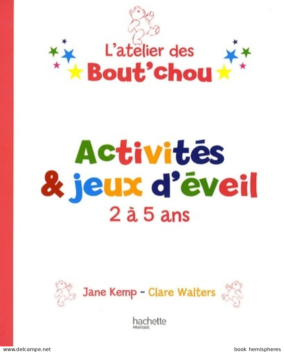 Activités Et Jeux D'éveil 2 à 5 Ans (2009) De Jane Kemp - Health