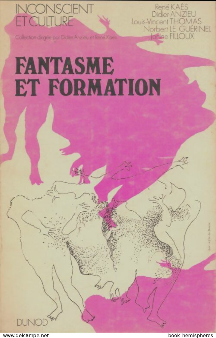 Fantasme Et Formation (1989) De René Kaës - Psychologie/Philosophie