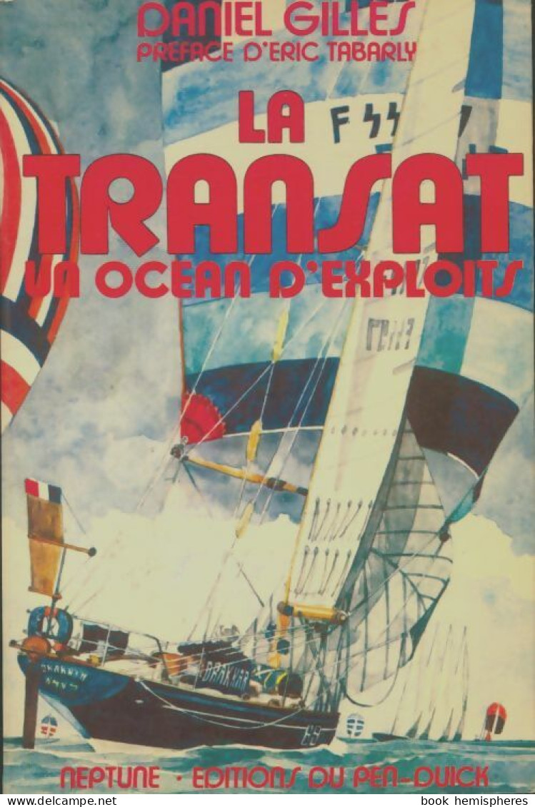 La Transat, Un Océan D'exploits (1976) De Daniel Gilles - Sport