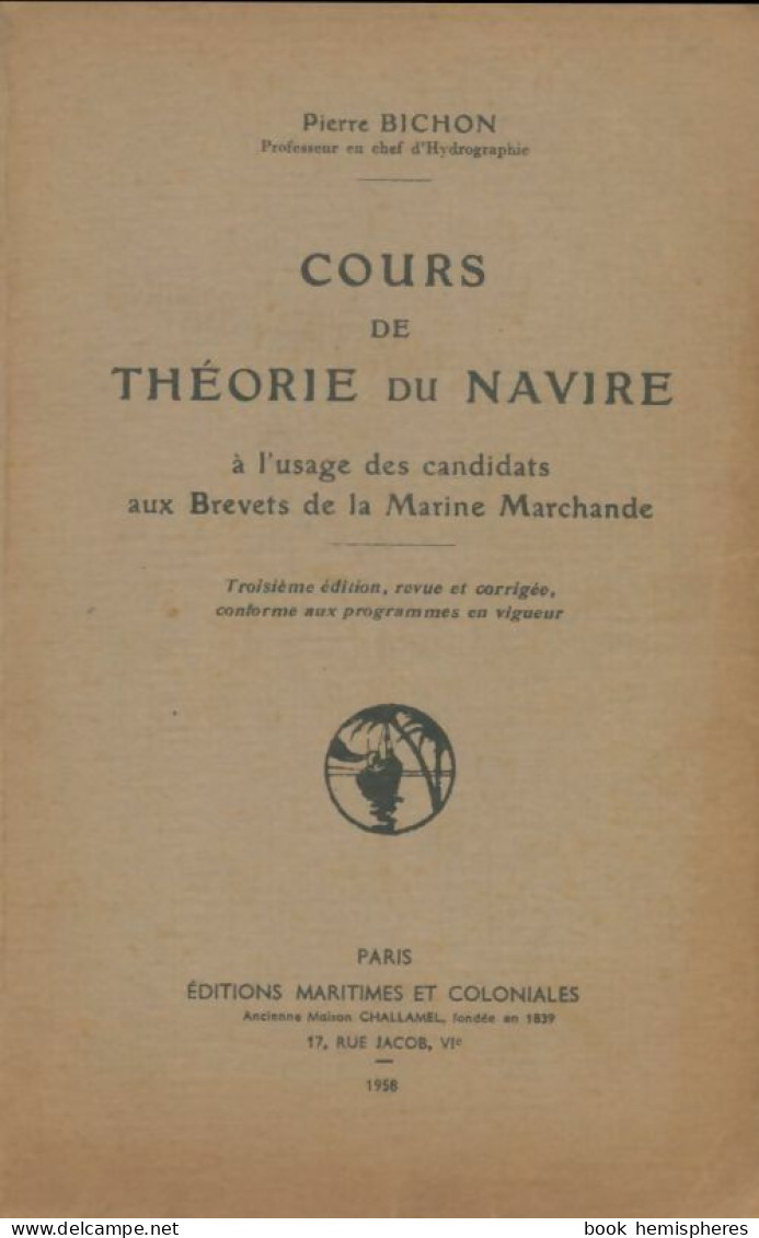 Cours De Théorie Du Navire (1958) De Pierre Bichon - Boten