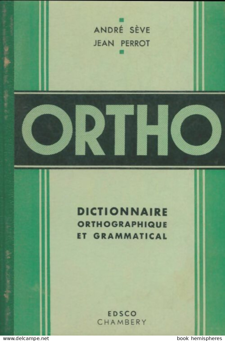 Ortho (1961) De André Sève - Dictionnaires