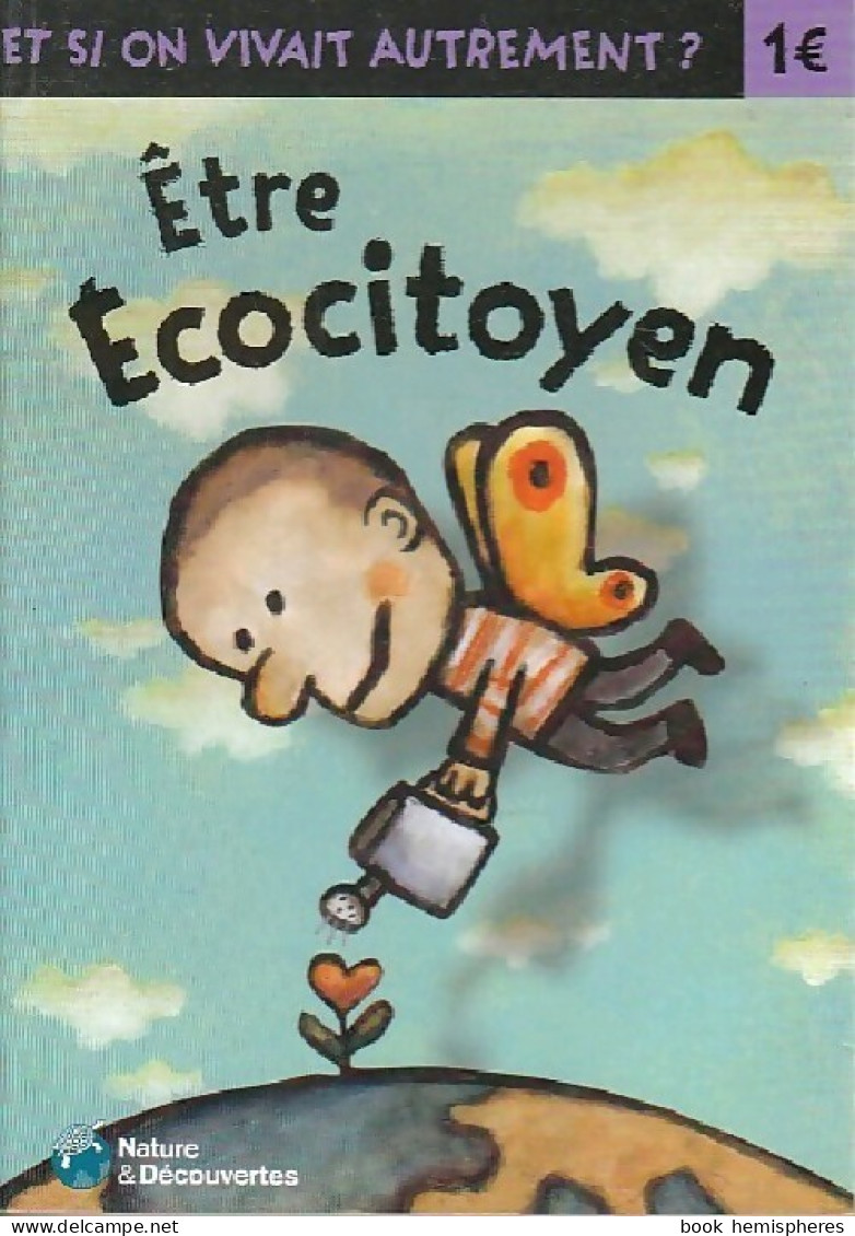 Etre Ecocitoyen (2008) De Robert Pince - Natur