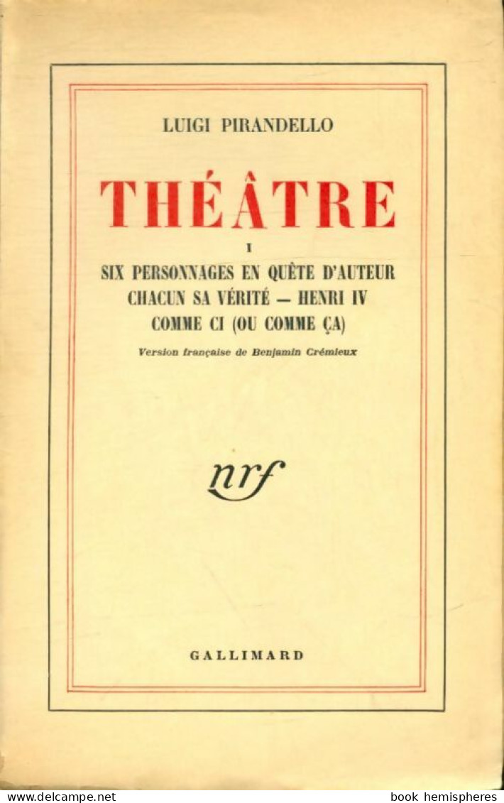 Théâtre Tome I  (1950) De Luigi Pirandello - Andere & Zonder Classificatie