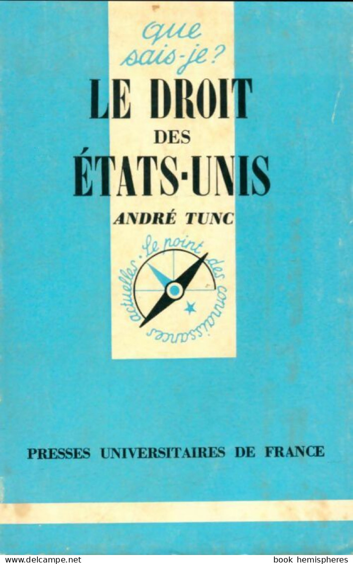 Le Droit Des Etats-Unis (1974) De André Tunc - Diritto