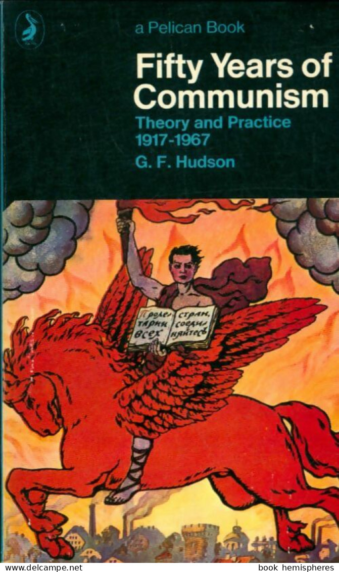 Fifty Years Of Communism (1968) De G. Francis Hudson - Politique