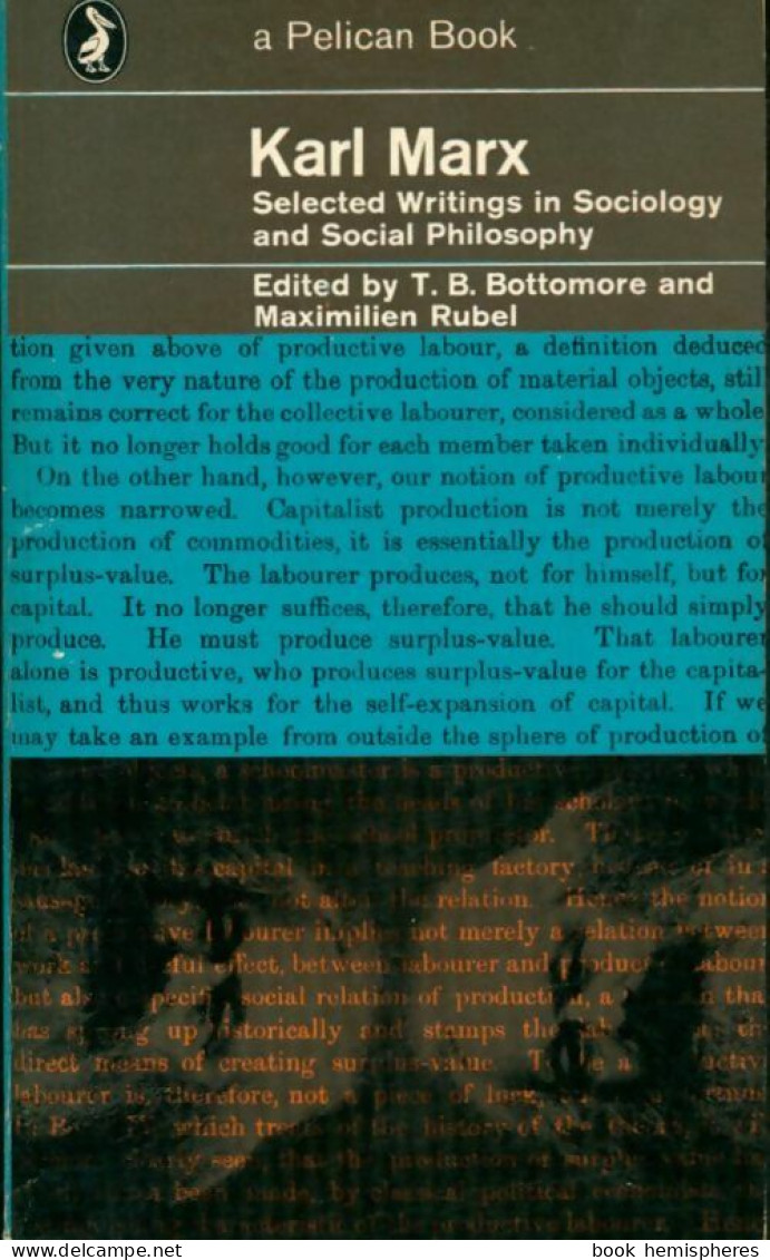 Karl Marx : Selected Writings In Sociology And Social Philisophy (1969) De Maximilien Rubel - Politique