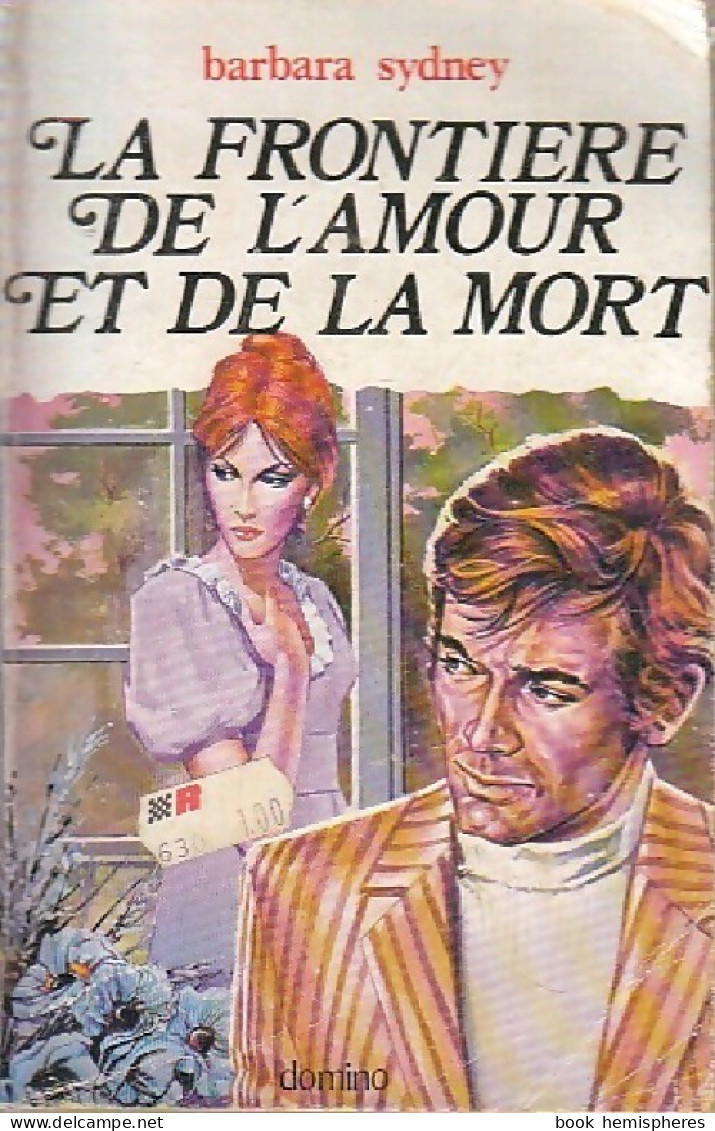 La Frontière De L'amour Et De La Mort... (1978) De Barbara Sydney - Romantiek