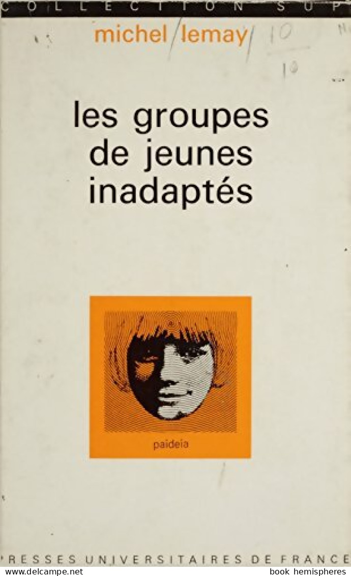 Les Groupes De Jeunes Inadaptés (1975) De Michel Lemay - Wetenschap