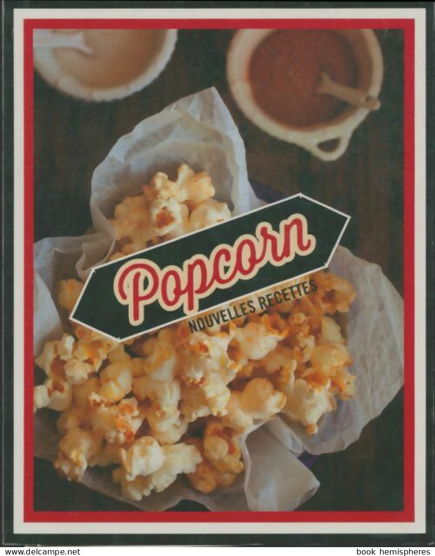 Popcorn Nouvelles Recettes (2015) De Collectif - Gastronomie