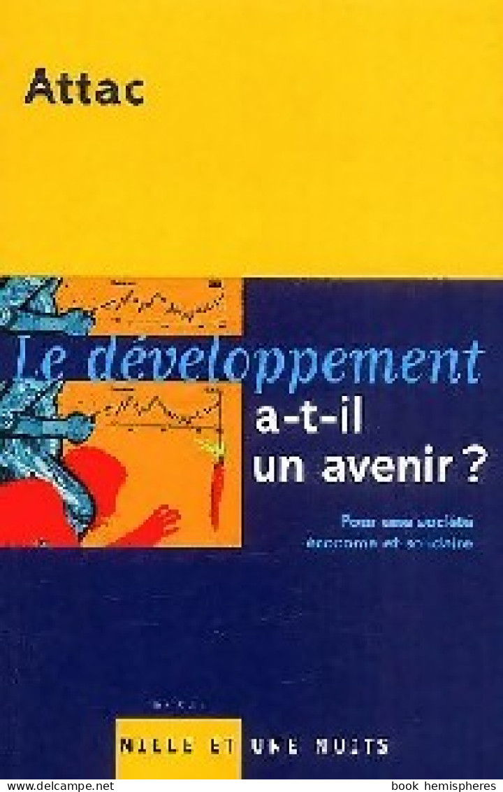 Le Développement A-t-il Un Avenir ? (2004) De ATTAC - Handel