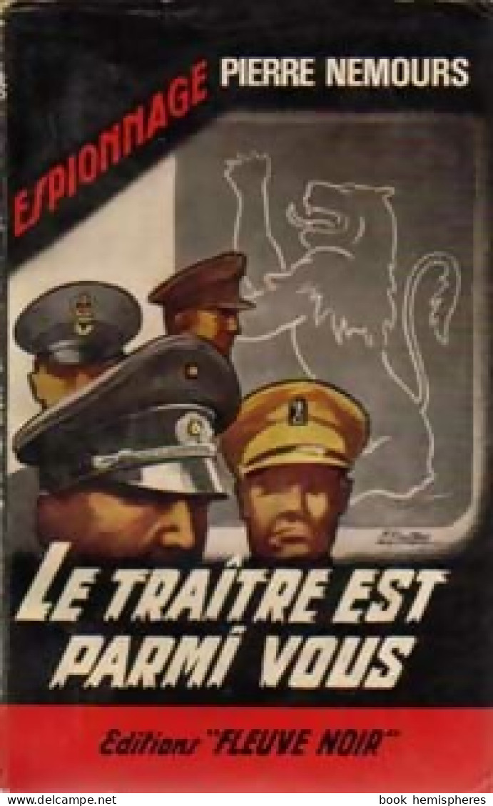 Le Traître Est Parmi Vous (1964) De Pierre Nemours - Anciens (avant 1960)