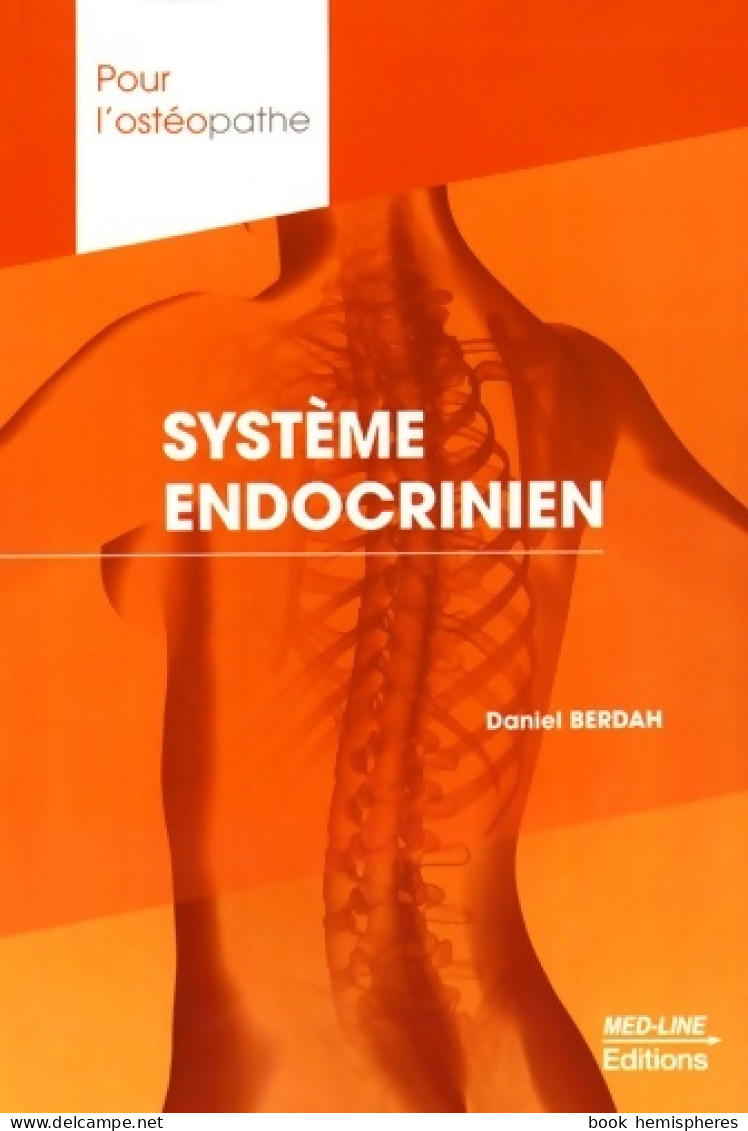 Système Endocrinien (2015) De Daniel Berdah - Santé