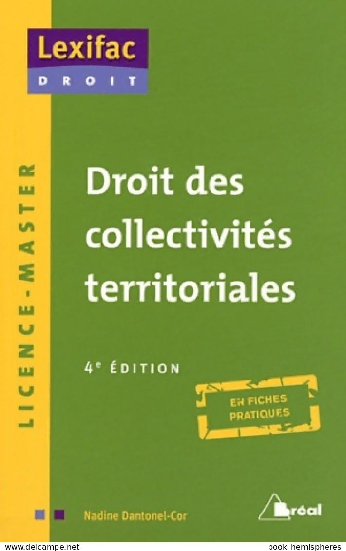 Droit Des Collectivités Territoriales (2011) De Nadine Dantonel-Cor - Derecho