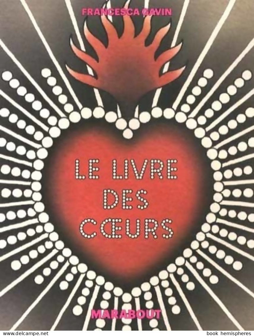 Le Livre Des Coeurs (2014) De Francesca Gavin - Art