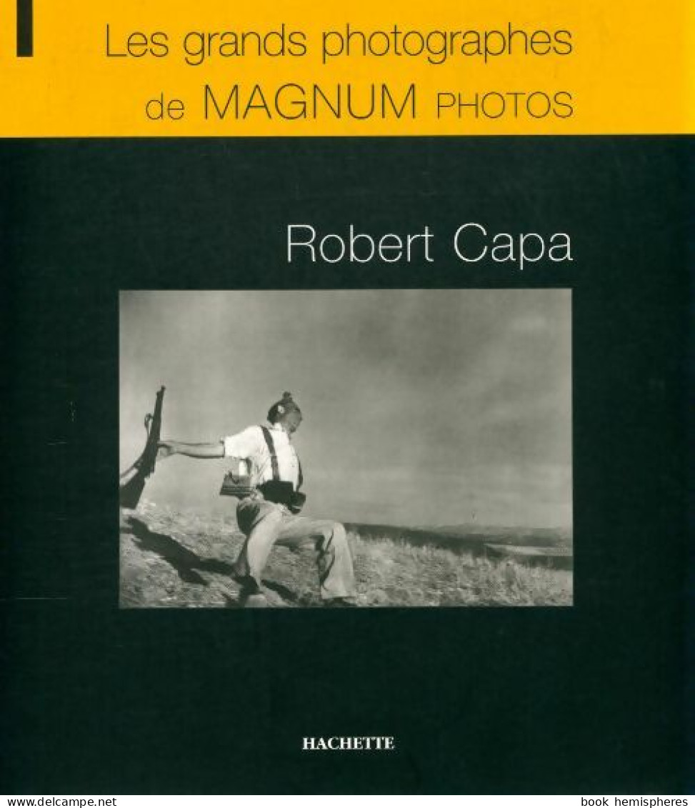 Robert Capa (2006) De Collectif - Art