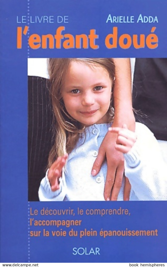 Le Livre De L'enfant Doué (2003) De Arielle Adda - Psychology/Philosophy