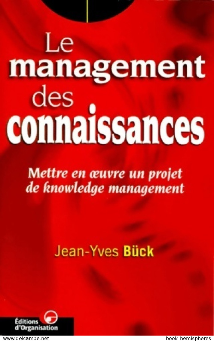 Le Management Des Connaissances (1999) De Jean-Yves Bück - Handel