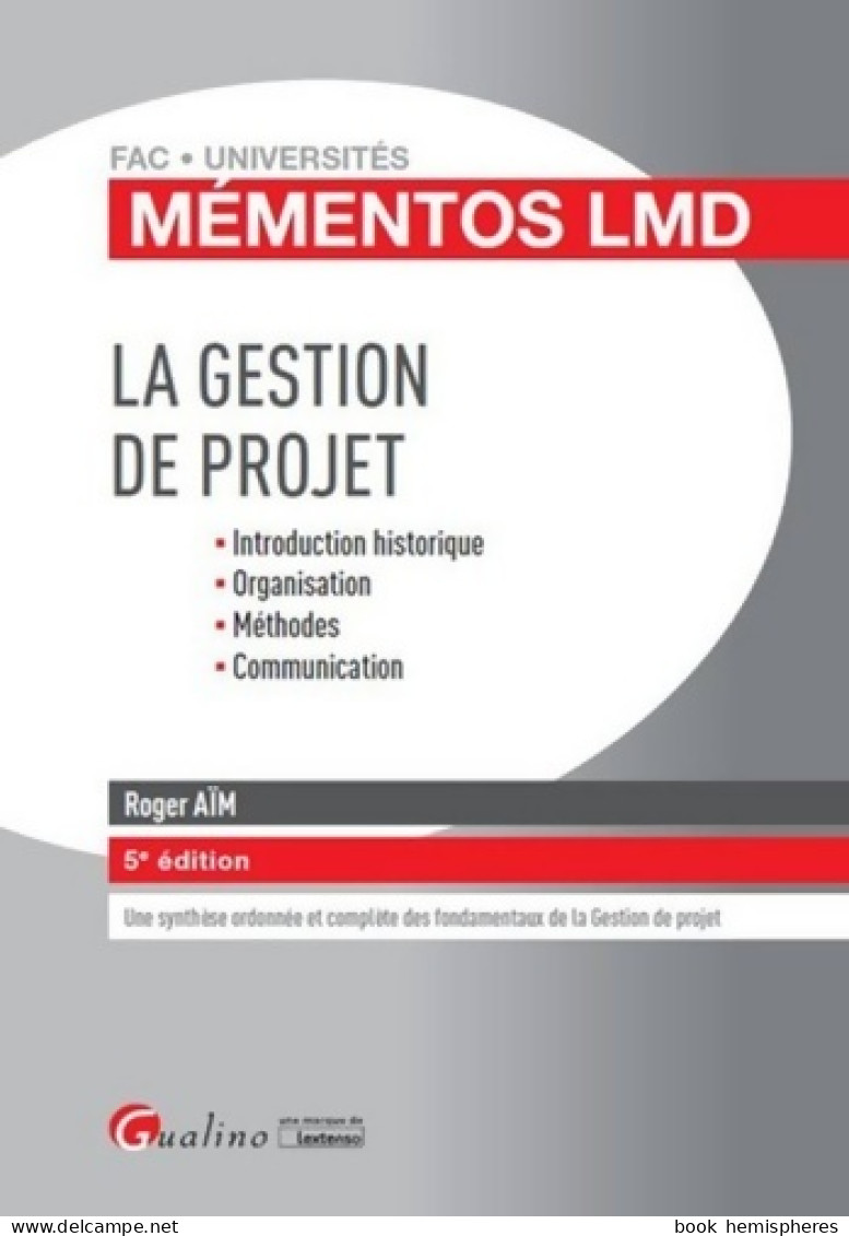 La Gestion De Projet (2016) De Roger Aïm - Economie