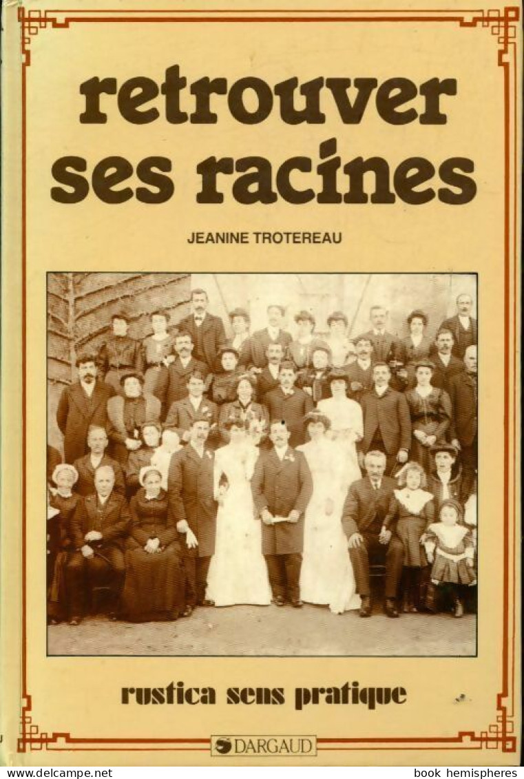 Retrouver Ses Racines (1986) De Janine Trotereau - Viajes