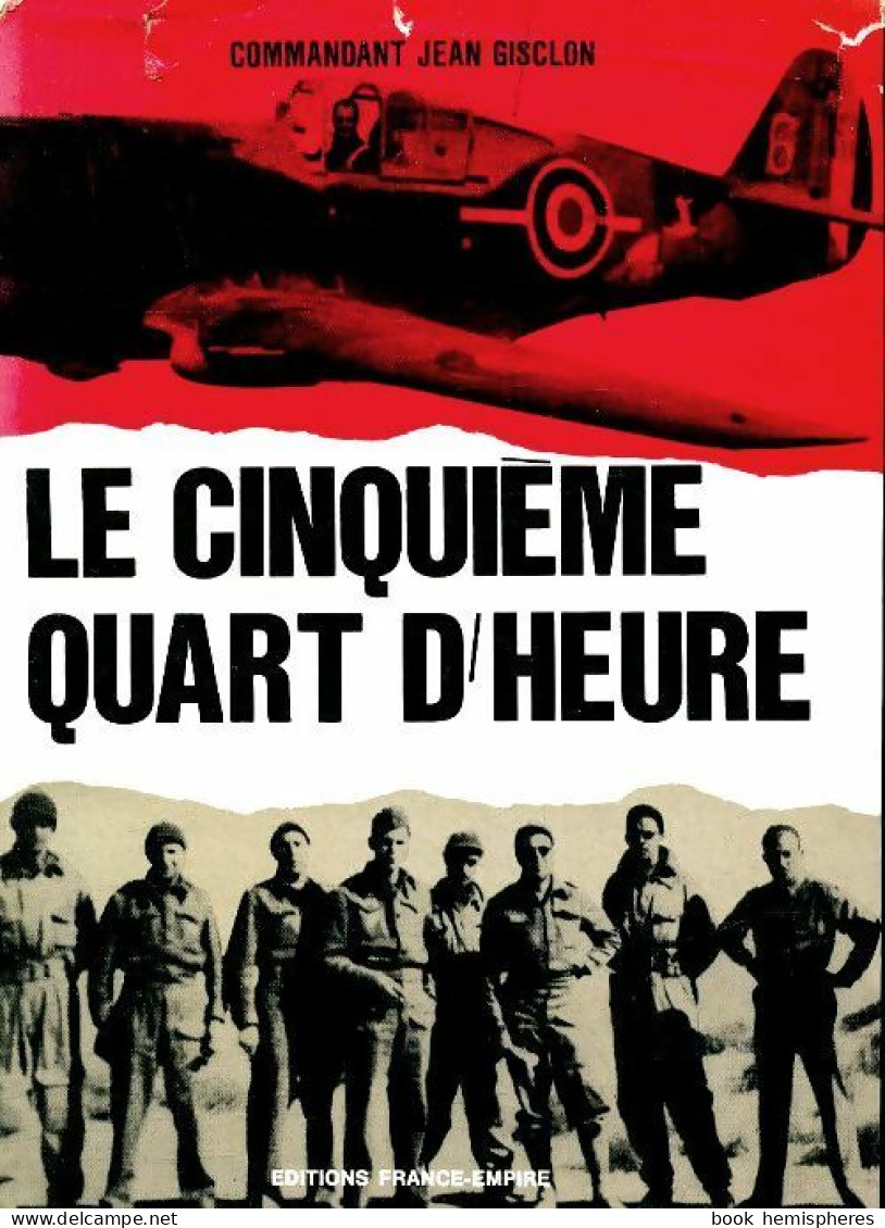 Le Cinquième Quart D'heure (1965) De Jean Gisclon - Weltkrieg 1939-45