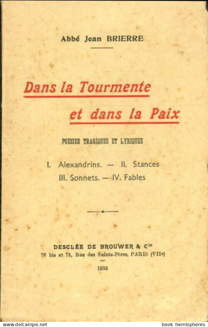 Dans La Tourmente Et Dans La Paix (1935) De Abbé Jean Brierre - Autres & Non Classés