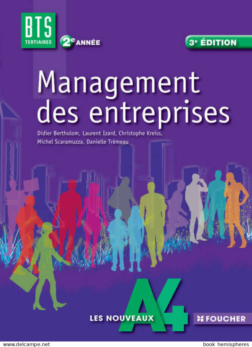 Management Des Entreprises 2e Année BTS (2013) De Didier Bertholom - 18 Anni E Più