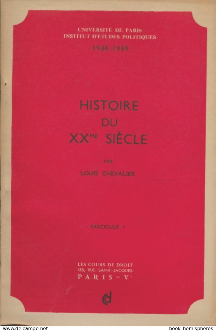 Histoire Du XXe Siècle Fascicule I (0) De Collectif - Recht