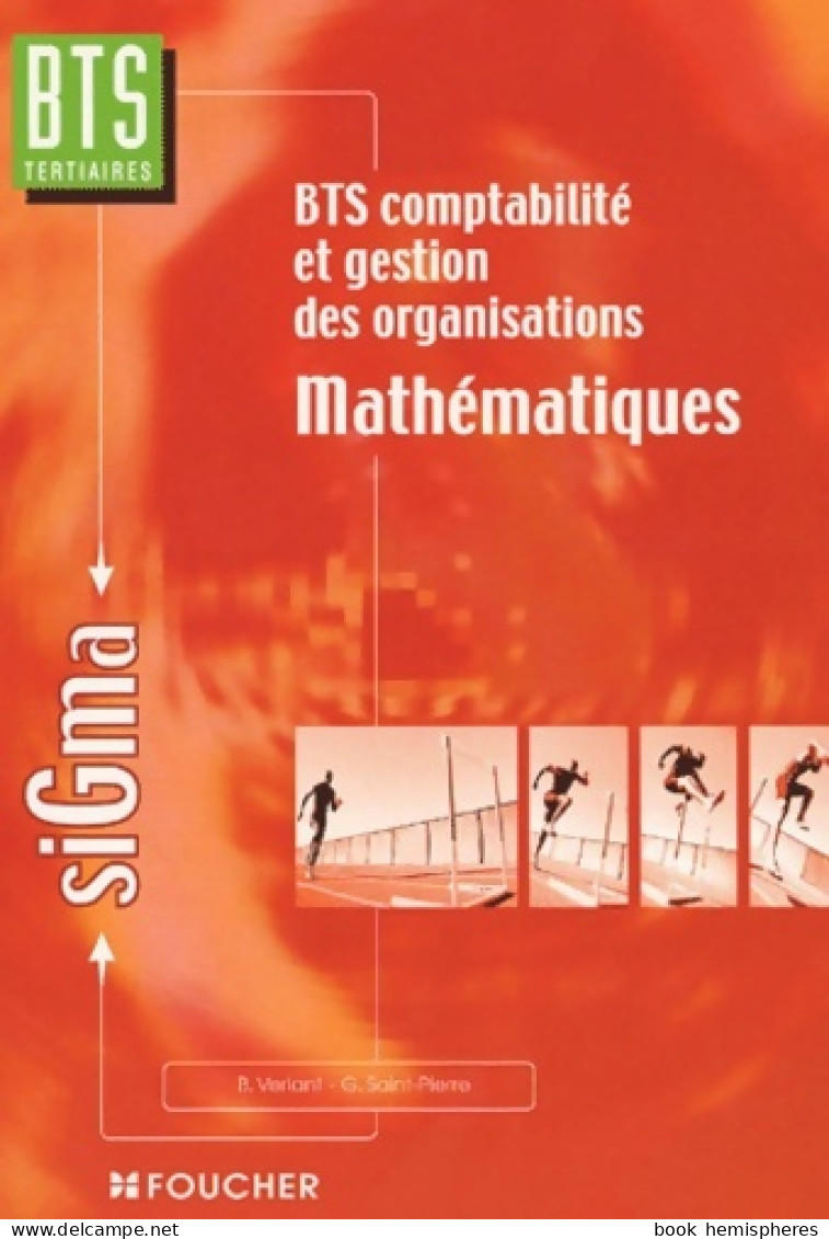 Mathématiques : BTS Comptabilité Et Gestions Des Organisations (2003) De Bernard Verlant - 18 Años Y Más