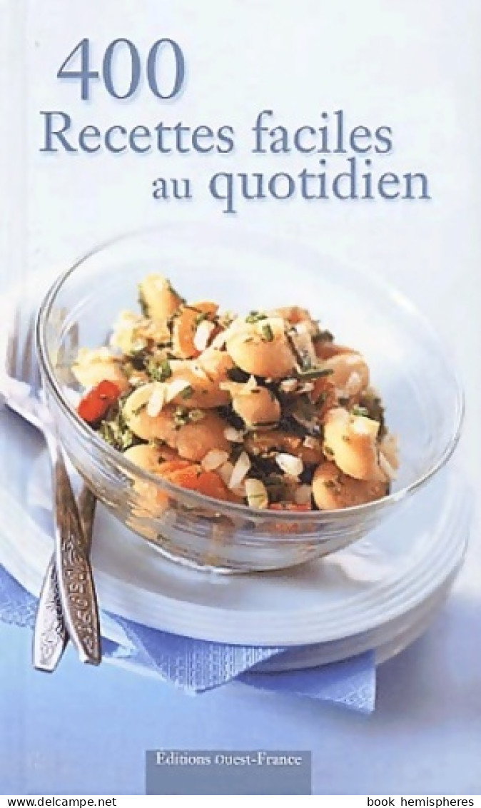 400 Recettes Faciles Au Quotidien (2003) De Collectif - Gastronomia