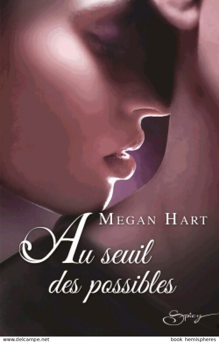 Au Seuil Des Possibles (2014) De Megan Hart - Romantik