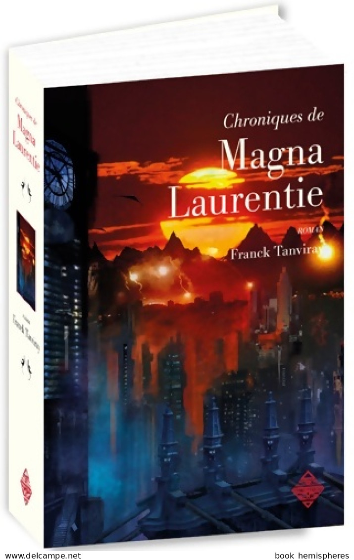 Chroniques De Magna Laurentie (2018) De Franck Tanviray - Andere & Zonder Classificatie