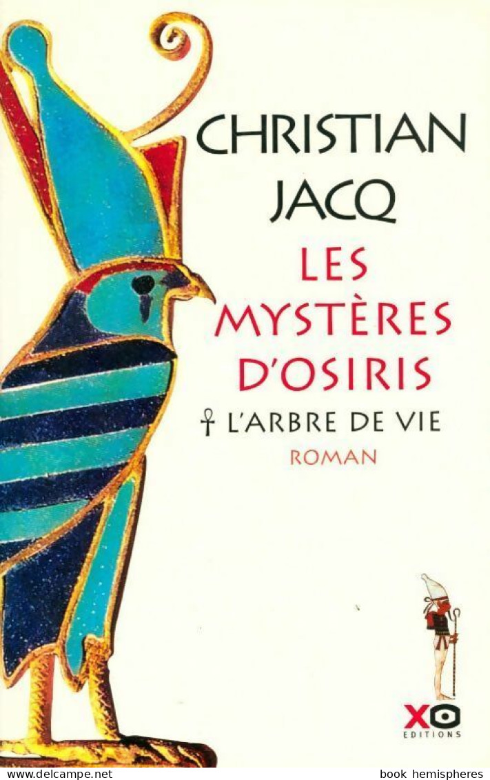 Les Mystères D'Osiris Tome I : L'arbre De VIe (2003) De Christian Jacq - Históricos