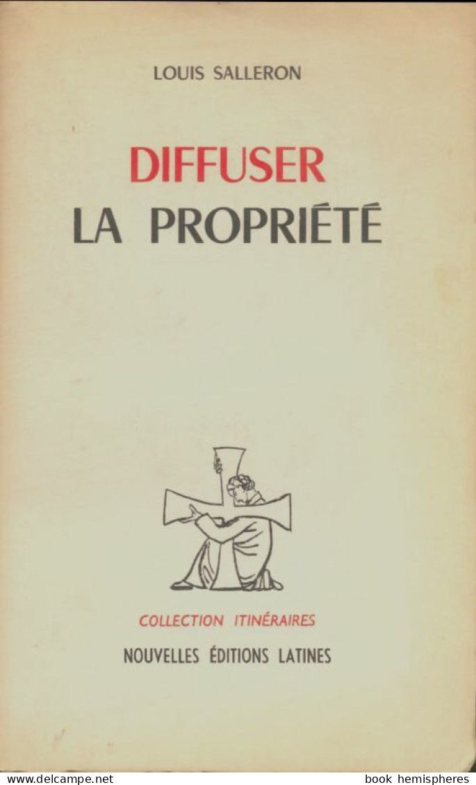 Diffuser La Propriété (1964) De Louis Salleron - Recht