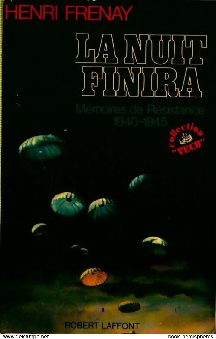 La Nuit Finira (1973) De Henri Frenay - Weltkrieg 1939-45