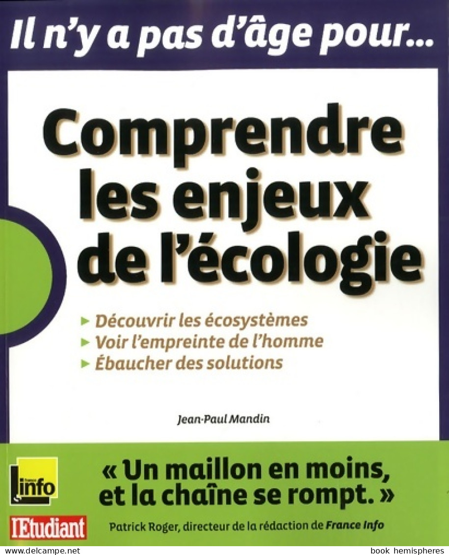 Comprendre Les Enjeux De L'écologie (2009) De Jean-Paul Mandin - Nature